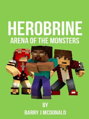 cover image of Herobrine Arena of the Monsters